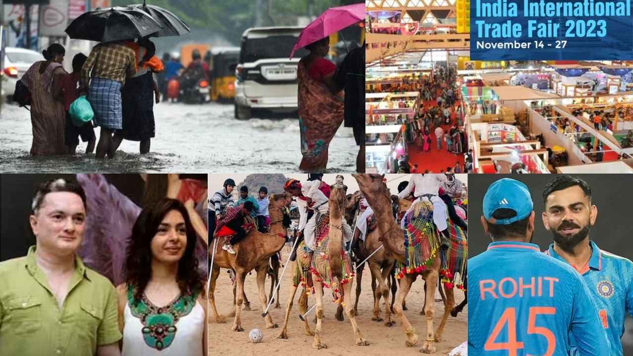Rain in Tamil Nadu - Schools closed, International Trade Fair, Camel Polo in the fair, divorce of Raymond MD, Team India reached Mumbai.